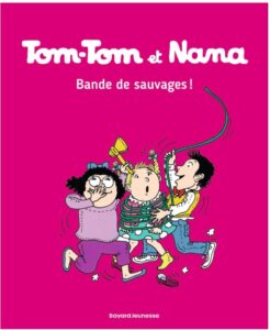 Tom tom et nana tome 6