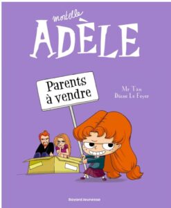 premiere BD Mortelle Adele tome 8 parents a vendre