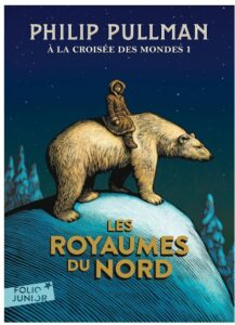 A la croisee des mondes tome 1 les royaumes du nord