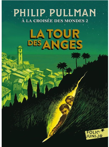 A la croisee des mondes tome 2 la tour des anges