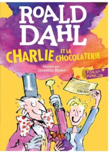 Roald dahl charlie chocolaterie