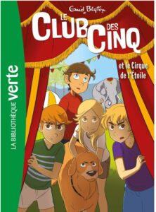 Club des cinq et le cirque de l'étoile