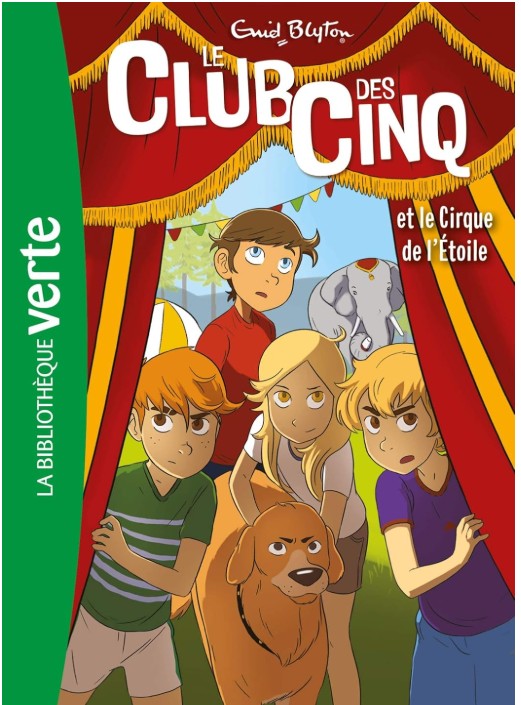 Club des cinq et le cirque de l'étoile