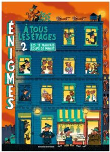 Enigmes à tous les étages Tome 2