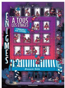 Enigmes à tous les étages Volume 3