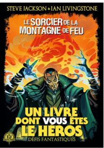 livre dont vous êtes le héros - le sorcier de la montagne de feu