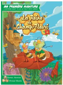 ma premiere aventure - la reine de champ fleuri