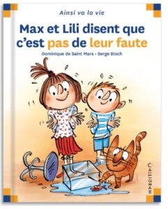 Max et Lili disent que c'est par leur faute