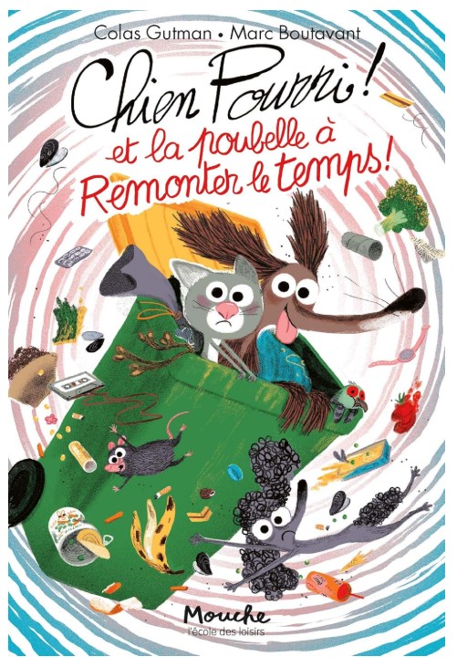 chien pourri et la poubelle à remonter le temps