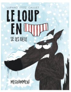 le loup en slip tome 2